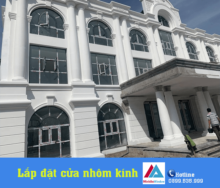Minh An Window lắp đặt cửa nhôm kính cho nhà biệt thự